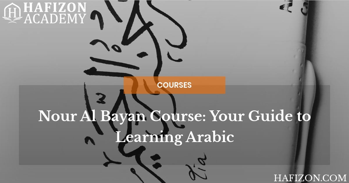 Nour Al Bayan Course
